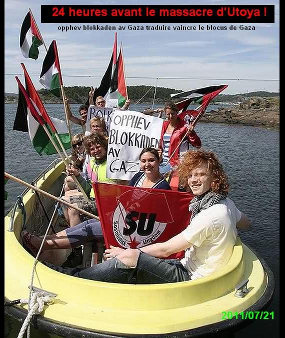 Un bateau pour Gaza en Norvge, sur l'le d'Utoya, "opphev blokkaden av Gaza" traduire "Vaincre le blocus de Gaza !"